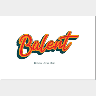 Bülent Posters and Art